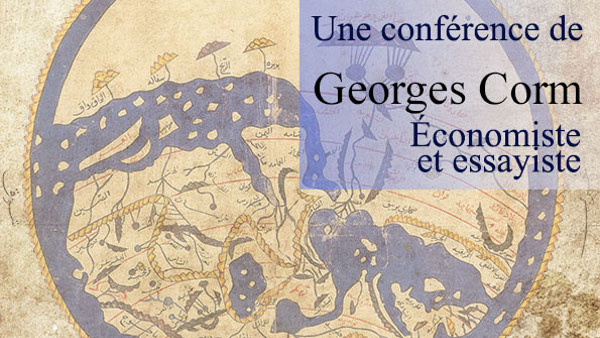 Conférence : « Les origines du chaos dans l’Orient Arabe » (25 janvier 2015)