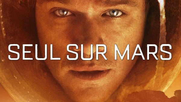« Seul sur Mars » et tous pour un ! Encore une colonisation des esprits ?