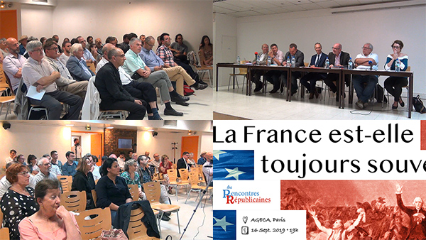 Les Rencontres Républicaines #2 : « La France est-elle toujours souveraine ? »