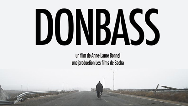 « Donbass », un documentaire d’Anne-Laure Bonnel
