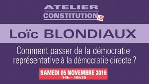 Conférence de Loïc Blondiaux : « Comment passer de la démocratie représentative à la démocratie réelle ? » (samedi 5 novembre)