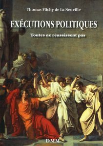 Exécutions Politiques - toutes ne réussissent pas